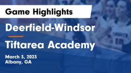 Deerfield-Windsor  vs Tiftarea Academy Game Highlights - March 3, 2023