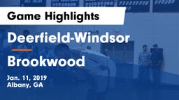 Deerfield-Windsor  vs Brookwood  Game Highlights - Jan. 11, 2019