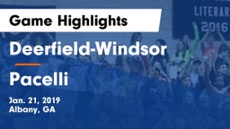 Deerfield-Windsor  vs Pacelli  Game Highlights - Jan. 21, 2019