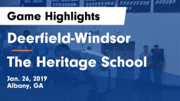 Deerfield-Windsor  vs The Heritage School Game Highlights - Jan. 26, 2019