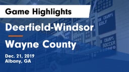 Deerfield-Windsor  vs Wayne County  Game Highlights - Dec. 21, 2019