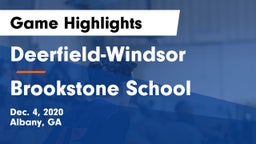 Deerfield-Windsor  vs Brookstone School Game Highlights - Dec. 4, 2020