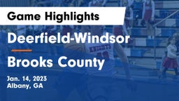 Deerfield-Windsor  vs Brooks County  Game Highlights - Jan. 14, 2023