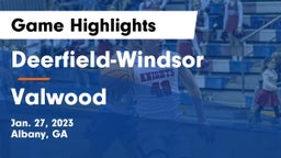 Deerfield-Windsor  vs Valwood  Game Highlights - Jan. 27, 2023