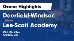Deerfield-Windsor  vs Lee-Scott Academy Game Highlights - Dec. 27, 2023