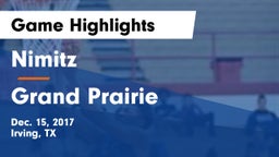 Nimitz  vs Grand Prairie  Game Highlights - Dec. 15, 2017