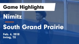 Nimitz  vs South Grand Prairie  Game Highlights - Feb. 6, 2018