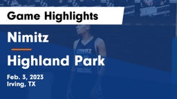 Nimitz  vs Highland Park  Game Highlights - Feb. 3, 2023
