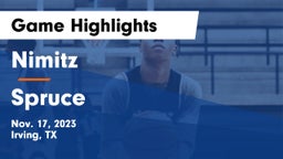 Nimitz  vs Spruce  Game Highlights - Nov. 17, 2023