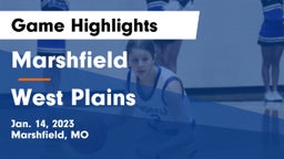 Marshfield  vs West Plains  Game Highlights - Jan. 14, 2023