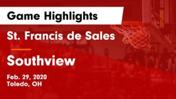 St. Francis de Sales  vs Southview  Game Highlights - Feb. 29, 2020