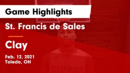 St. Francis de Sales  vs Clay  Game Highlights - Feb. 12, 2021