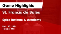 St. Francis de Sales  vs Spire Institute & Academy Game Highlights - Feb. 10, 2021