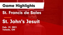 St. Francis de Sales  vs St. John's Jesuit  Game Highlights - Feb. 19, 2021