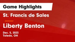 St. Francis de Sales  vs Liberty Benton  Game Highlights - Dec. 5, 2023