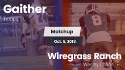 Matchup: Gaither  vs. Wiregrass Ranch  2018