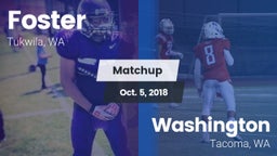 Matchup: Foster  vs. Washington  2018
