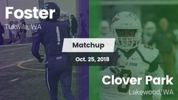 Matchup: Foster  vs. Clover Park  2018