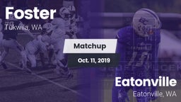 Matchup: Foster  vs. Eatonville  2019