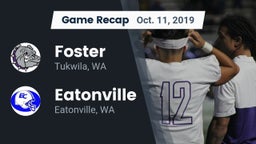 Recap: Foster  vs. Eatonville  2019