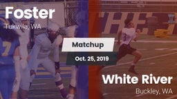 Matchup: Foster  vs. White River  2019