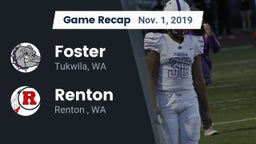 Recap: Foster  vs. Renton   2019