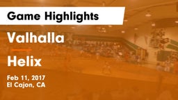 Valhalla  vs Helix  Game Highlights - Feb 11, 2017