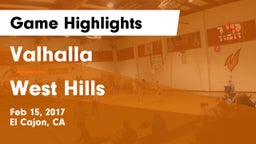 Valhalla  vs West Hills  Game Highlights - Feb 15, 2017