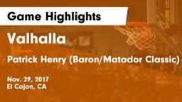 Valhalla  vs Patrick Henry (Baron/Matador Classic) Game Highlights - Nov. 29, 2017