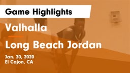 Valhalla  vs Long Beach Jordan Game Highlights - Jan. 20, 2020