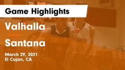 Valhalla  vs Santana Game Highlights - March 29, 2021