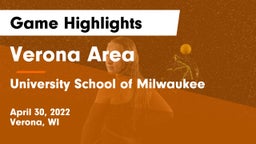 Verona Area  vs University School of Milwaukee Game Highlights - April 30, 2022
