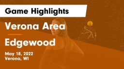 Verona Area  vs Edgewood  Game Highlights - May 18, 2022