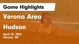 Verona Area  vs Hudson  Game Highlights - April 22, 2023