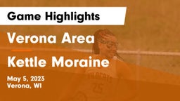 Verona Area  vs Kettle Moraine  Game Highlights - May 5, 2023