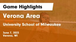 Verona Area  vs University School of Milwaukee Game Highlights - June 7, 2023