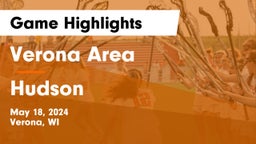 Verona Area  vs Hudson  Game Highlights - May 18, 2024