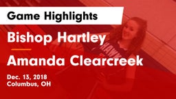 Bishop Hartley  vs Amanda Clearcreek Game Highlights - Dec. 13, 2018