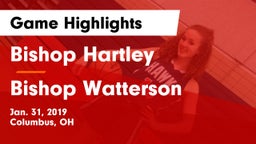 Bishop Hartley  vs Bishop Watterson  Game Highlights - Jan. 31, 2019