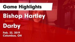Bishop Hartley  vs Darby  Game Highlights - Feb. 22, 2019