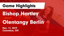 Bishop Hartley  vs Olentangy Berlin  Game Highlights - Dec. 11, 2019