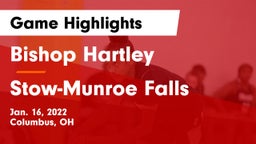 Bishop Hartley  vs Stow-Munroe Falls  Game Highlights - Jan. 16, 2022