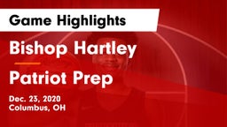 Bishop Hartley  vs Patriot Prep Game Highlights - Dec. 23, 2020