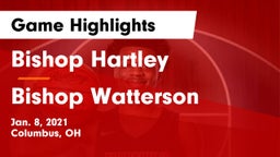 Bishop Hartley  vs Bishop Watterson  Game Highlights - Jan. 8, 2021