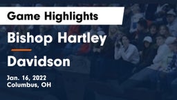 Bishop Hartley  vs Davidson  Game Highlights - Jan. 16, 2022