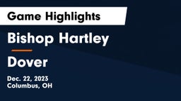 Bishop Hartley  vs Dover  Game Highlights - Dec. 22, 2023