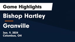 Bishop Hartley  vs Granville  Game Highlights - Jan. 9, 2024