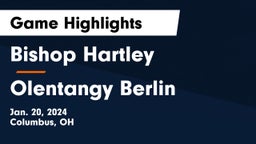 Bishop Hartley  vs Olentangy Berlin  Game Highlights - Jan. 20, 2024