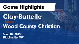 Clay-Battelle  vs Wood County Christian  Game Highlights - Jan. 10, 2023