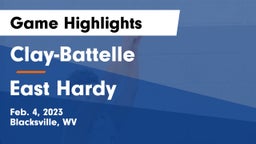 Clay-Battelle  vs East Hardy  Game Highlights - Feb. 4, 2023